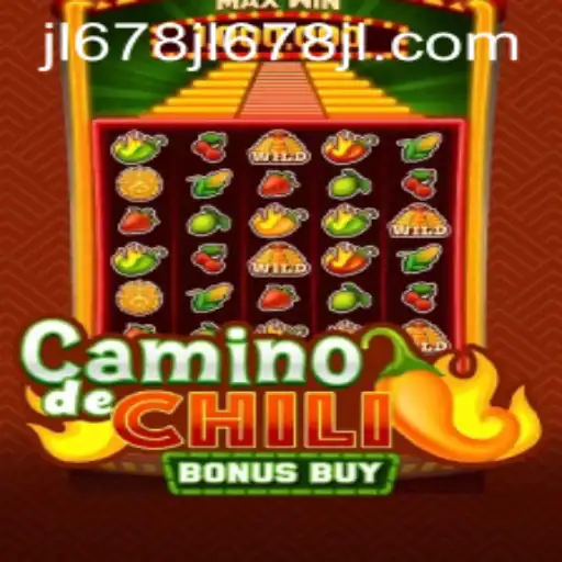 CaminodeChiliBonusBuy Game: A Thrilling Adventure with JL678.COM